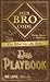 Bücher : Der Bro Code - Das Playbook: Die Bibel für alle Bros