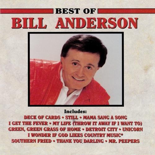 Bill Anderson - Best Of Bill Anderson, The - Zortam Music