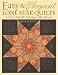 Easy & Elegant Lone Star Quilts: All the WOW Without the Work!