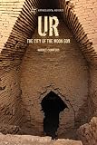 Ur : the city of the moon god