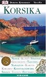 Korsika - Vis a Vis: Natur, Kunst, Str&auml;nde, Geschichte, Tauchen, Napol&eacute;on, Karten, Kirchen, Kunsthandwerk, Segeln, Touren, Festivals - Frabrizio Ardito, Cristina Gambaro, Angela Magri