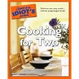The Complete Idiot's Guide to Cooking for Two (Complete Idiot's Guide to)