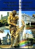 Peterhof-Pavlovsk-Tsarskoye Selo-Gatchina-Oranienbaum