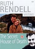 The Ruth Rendell Mysteries: The Secret House of Death