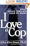 I Love a Cop: What Police Families Need to Know