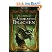 Der Verrat der Drachen: Roman