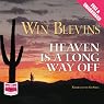 Heaven Is a Long Way Off