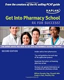 Get Into Pharmacy School: Rx for Success!