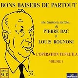 Bons baisers de partout : L'op&Atilde;&copy;ration Tupeutla, vol. 1