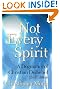 Not Every Spirit: A Dogmatics of Christian Disbelief