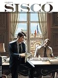 Sisco, Tome 1 : Ne tirez que sur ordre !