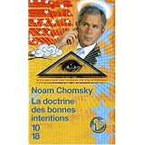 La doctrine des bonnes intentionspar Noam Chomsky