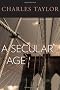 A Secular Age
