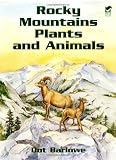 Rocky Mountains Plants and Animals Coloring Book (Dover Nature Coloring Book)