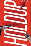 Holdup (A Deborah Brodie Book)