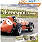 1950s Motorsport in Colour by Martyn Wainwright