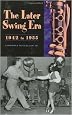 The Later Swing Era, 1942 to 1955