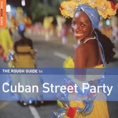 Rough Guide to Cuban Street Party