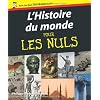 L'Histoire du monde pour les nuls