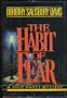 The Habit of Fear
