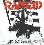 And Out Come The Wolves...