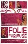 Folie furieuse