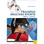 Training Shooting Sports by Barth Katrin/Dreilich Beate