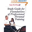 Study Guide for Foundations of Professional Personal Training (Can-Fit-Pro) by Canadian Fitness Professionals Inc. (Can-Fit-Pro)