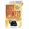 Body Brokers: Inside America's Underground Trade in Human Remains