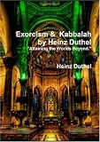 Exorcism & Kabbalah by Heinz Duthel