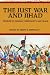 The Just War And Jihad: Violence in Judaism, Christianity, And Islam