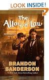 The Alloy of Law: A Mistborn Novel