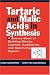Tartaric and Malic Acids in Synthesis: A Source Book of Building Blocks, Ligands, Aux...