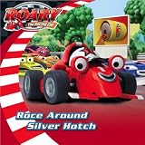 Race Around Silver Hatch ("Roary the Racing Car")