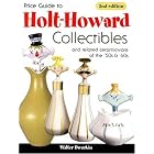 Price Guide to Holt-Howard Collectibles and Related Ceramicware of the 50s and 60s by Walter Dworkin