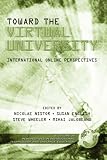Toward the Virtual University: International Online Perspectives