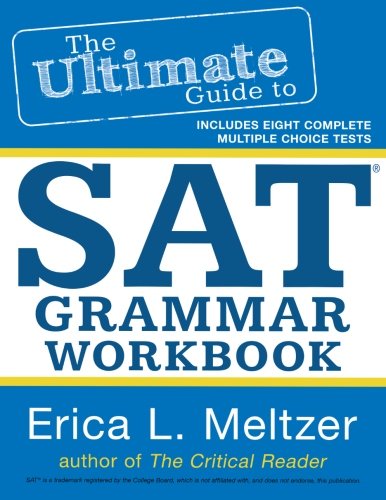 The Ultimate Guide to SAT Grammar Workbook (Volume 2), by Erica L. Meltzer
