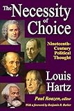 The necessity of choice : nineteenth-century political thought