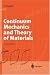 Books : Continuum Mechanics and Theory of Materials