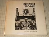 Down Home:  Camden, Alabama (A Prairie House Book)