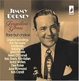 Jimmy Dorsey｜Forgotten Gems