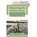 Preserving the Family Farm: Women, Community, and the Foundations of Agribusiness in the Midwest, 1900-1940 (Revisiting Rural America)