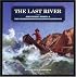 The Last River: John Wesley Powell and the Colorado River Exploring Expedition (Great Explorers)