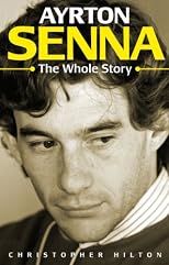 Ayrton Senna, the whole story