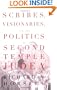 Scribes, Visionaries, and the Politics of Second Temple Judea