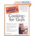 The Complete Idiot's Guide to Cooking--for Guys