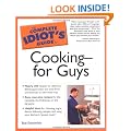 The Complete Idiot's Guide to Cooking: For Guys (Complete Idiot's Guides (Lifestyle Paperback))
