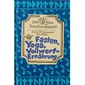 Fasten, Yoga, Vollwert - Ern�hrung