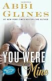 You Were Mine: A Rosemary Beach Novel (The Rosemary Beach Series)