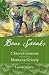 Bear Speaks: The Story of 7 Sacred Lessons Learned from a Montana Grizzly